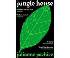 KNYGA Julianne Pachico Jungle House, 'A brilliant AI mystery' the Bookseller