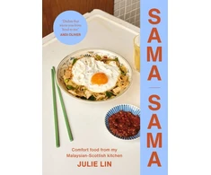 KNYGA Julie Lin Lin Julie Sama Sama: Comfort food from my Malaysian-Scottish kitchen