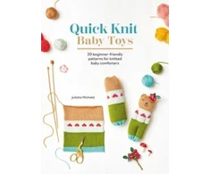 KNYGA Juliette Michelet Quick Knit Baby Toys, 20 Beginner-Friendly Patterns for Knitted Baby Comforters