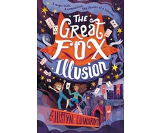 KNYGA Justyn Edwards Great Fox Illusion, A thrilling and pacy mystery adventure about magic tricks, friendship and overcoming prejudice - for readers age 9, 10, 11, 12