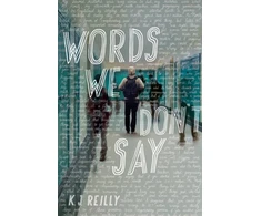 KNYGA K J Reilly Words We Don't Say