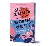 KNYGA K L Walther Walther Summer of Broken Rules (Collector's Edition): A Feel-Good Young Adult Holiday Romance