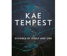 KNYGA Kae Tempest Divisible by Itself and One