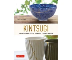 KNYGA Kaori Mochinaga Kintsugi: The Wabi Sabi Art of Japanese Ceramic Repair