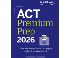 KNYGA Kaplan Test Prep Act Premium Prep 2026: Includes 5 Full Length Practice Tests, 100s of Practice Questions + 1 Year Access to Online Quizzes and Video Instruction