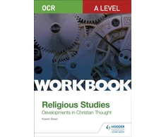 KNYGA Karen Dean OCR A Level Religious Studies: Developments in Christian Thought Workbook