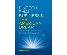 KNYGA Karen G Mills Fintech, Small Business &amp; the American Dream