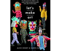 KNYGA Karen Louise Davies Let s Make Art: 12 Craft Projects for Children