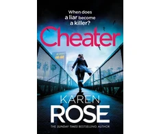 KNYGA Karen Rose Cheater, the gripping new novel from the Sunday Times bestselling author