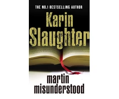 KNYGA Karin Slaughter Martin Misunderstood