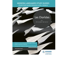 KNYGA Karine Harrington Modern Languages Study Guides: Les choristes