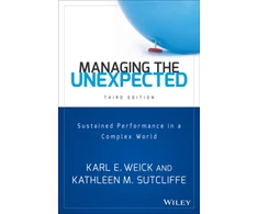 KNYGA Karl E Weick Managing the Unexpected