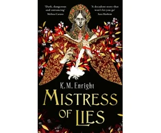 KNYGA Kat Enright Mistress of Lies, the sensual and sinister Sunday Times bestseller!