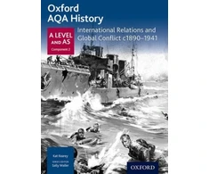 KNYGA Kat Kearey Oxford AQA History for A Level: International Relations and Global Conflict c1890-1941