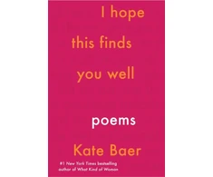 KNYGA Kate Baer I Hope This Finds You Well