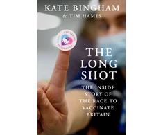 KNYGA Kate Bingham Long Shot, The Inside Story of the Race to Vaccinate Britain