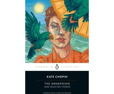 KNYGA Kate Chopin Awakening and Selected Stories