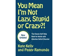 KNYGA Kate Kelly You Mean I'm Not Lazy, Stupid or Crazy?!