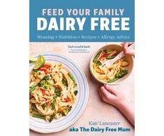KNYGA Kate Lancaster Feed Your Family Dairy Free