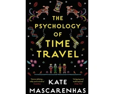 KNYGA Kate Mascarenhas Psychology of Time Travel