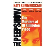 KNYGA Kate Summerscale Peepshow, The thrilling new page-turner from Britain’s top-selling true crime writer