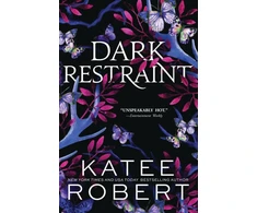 KNYGA Katee Robert Dark Restraint, A Divinely Dark Romance Retelling of Ariadne and the Minotaur (Dark Olympus 7)