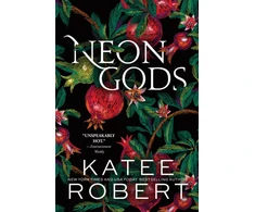 KNYGA Katee Robert Robert Katee Neon Gods: A Divinely Dark Romance Retelling of Hades and Persephone (Dark Olympus 1)