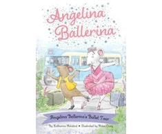 KNYGA Katharine Holabird Angelina Ballerina's Ballet Tour