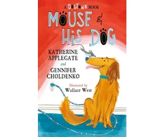 KNYGA Katherine Applegate Mouse and His Dog, A Dogtown Book