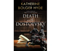 KNYGA Katherine Bolger Hyde Death with Dostoevsky