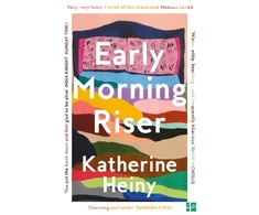 KNYGA Katherine Heiny Early Morning Riser