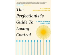 KNYGA Katherine Morgan Schafler Perfectionist's Guide to Losing Control
