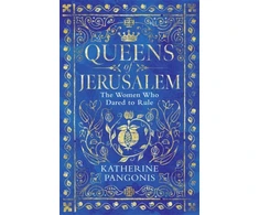 KNYGA Katherine Pangonis Queens of Jerusalem