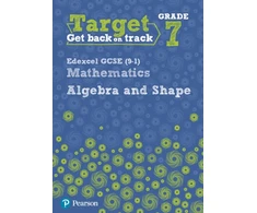 KNYGA Katherine Pate Target Grade 7 Edexcel GCSE (9-1) Mathematics Algebra and Shape Workbook