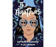 KNYGA Kathleen Glasgow Agathas, ‘Part Agatha Christie, part Veronica Mars, and completely entertaining.’ Karen M. McManus