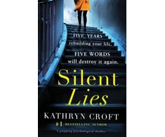 KNYGA Kathryn Croft Silent Lies, A gripping psychological thriller with a shocking twist