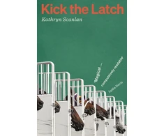 KNYGA Kathryn Scanlan Kick the Latch