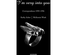 KNYGA Kathy Acker I'm Very into You
