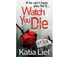 KNYGA Katia Lief Watch You Die
