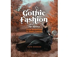 KNYGA Katie Godman Gothic Fashion The History