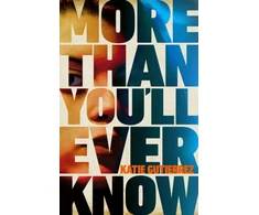 KNYGA Katie Gutierrez More Than You'll Ever Know, The suspenseful and heart-pounding Radio 2 Book Club pick