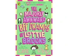 KNYGA Katie Kirby Kirby Katie Majorly Awkward BFF Dramas of Lottie Brooks