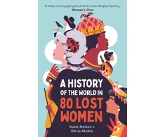 KNYGA Katie Nelson History of the World in 80 Lost Women