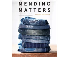 KNYGA Katrina Rodabaugh Mending Matters: Stitch, Patch, and Repair Your Favorite Denim &amp; More