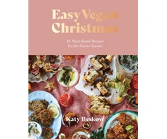KNYGA Katy Beskow Easy Vegan Christmas, 80 Plant-Based Recipes for the Festive Season