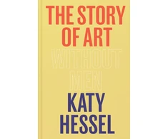 KNYGA Katy Hessel Story of Art without Men