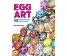 KNYGA Katya Trischuk Egg Art