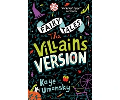 KNYGA Kaye Umansky Fairy Tales: The Villain's Version