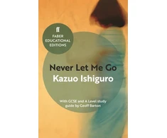 KNYGA Kazuo Ishiguro Ishiguro Kazuo Never Let Me Go: With GCSE and A Level study guide