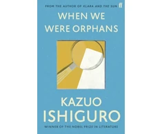 KNYGA Kazuo Ishiguro Ishiguro Kazuo When We Were Orphans